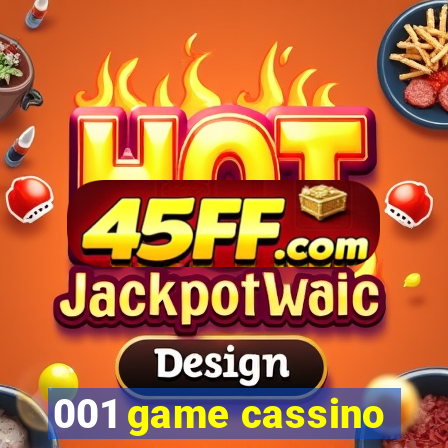 001 game cassino